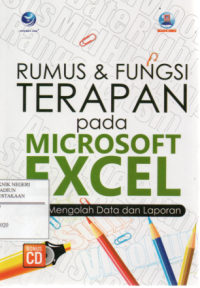 Rumus & Fungsi Terapan pada Microsoft Excel untuk Mengolah Data dan Laporan