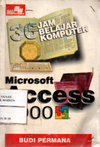 Image of 36 Jam Belajar Komputer Microsoft Access 2000