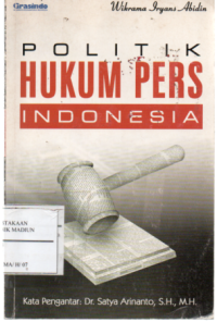 Politik hukum Pers Indonesia