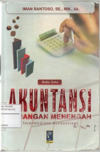 Akuntansi keuangan menengah = Intermediate accounting Bku.1