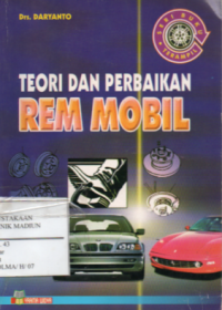 Teori dan perbaikan rem mobil