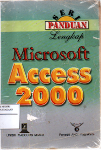 Panduan lengkap microsoft access 2000