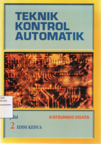 Teknik Kontrol Automatik Jilid.2 Edisi.2