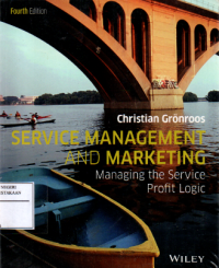 Image of Service Management And Marketing : Managing the service profit logic Edisi.4