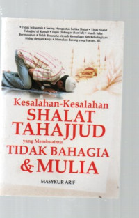 Kesalahan-Kesalahan Shalat Tahajjud Yang Membuatmu Tidak bahagia & Mulia