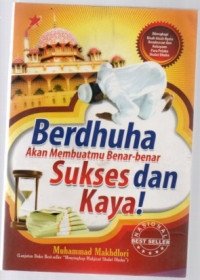 Berdhuha Akan Membuatmu Benar-Benar Makin Sukses dan Kaya