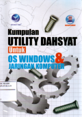 Kumpulan utility dahsyat untuk OS windows dan jaringan komputer