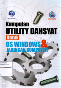 Kumpulan utility dahsyat untuk OS windows dan jaringan komputer