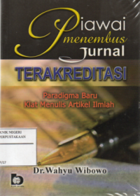 Piawai Menembus Jurnal Terakreditasi