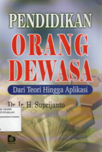 Pendidikan orang dewasa : Dari teori hingga aplikasi