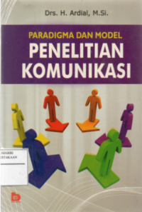 Paradigma dan model penelitian komunikasi