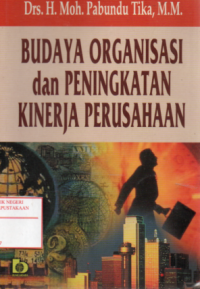 Budaya organisasi dan peningkatan kinerja perusahaan