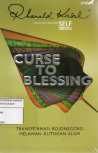 Image of Curse to Blessing : Transformasi Bojonegoro MElawan Kutukan Alam