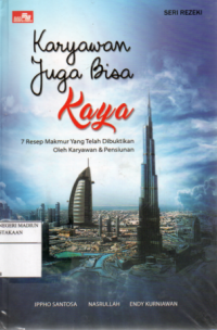 Karyawan Juga bisa Kaya : 7 Resep Makanan yang telah Dibuktikan oleh karyawan & Pensiunan