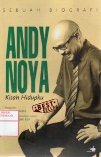 Image of Andy F. Noya : Kisah hidupku : sebuah biografi