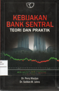 Kebijakan bank sentral teori dan praktik