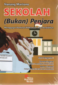 Sekolah Bukan Penjara