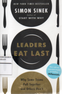 Image of Leaders eat last : Why some teams pull together and others don't