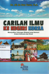 Carilah Ilmu Ke Negeri Korea