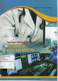 Image of Penerapan Teknologi Basis Data di Bidang Rekam Medik