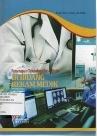 Penerapan Teknologi Basis Data di Bidang Rekam Medik