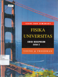 Fisika Universitas = University Physics