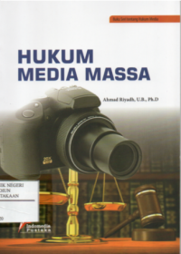 Hukum Media Massa : Buku Seri Hukum Media 2