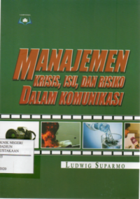 Manajemen Krisis, Isu dan Risiko dalam Komunikasi