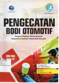 Image of Pengecatan Bodi otomotif SMK/MAK XII Program Keahlian Teknik Otomotif. Kompetensi Keahlian Teknik Bodi otomotif