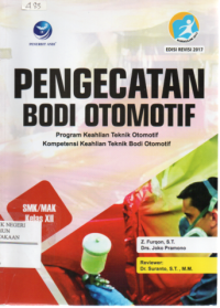 Pengecatan Bodi otomotif SMK/MAK XII Program Keahlian Teknik Otomotif. Kompetensi Keahlian Teknik Bodi otomotif