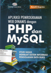 Aplikasi Pemrograman Web Dinamis dengan PHP dan MySQL