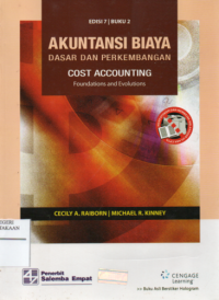 Cost accounting : Foundations and evolutions = Akuntansi Biaya : Dasar dan Perkembangan Edisi 7 Buku 2