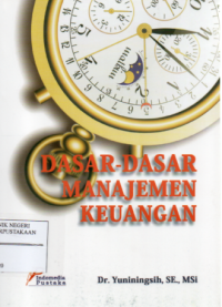 Dasar- dasar Manajemen Keuangan