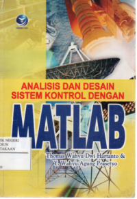 Image of Analisis Dan Desin Sistem Kontrol dengan Matlab