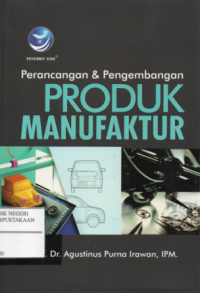 Perancangan dan Pengembangan Produk Manufaktur