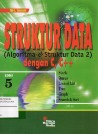 Struktur Data (Algoritma dan Struktur Data 2) dengan C, C++