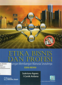 Image of Etika Bisnis dan Profesi : Tantangan membangun manusia seutuhnya