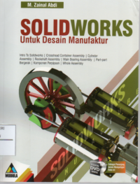 Solidworks : Untuk desain Manufaktur