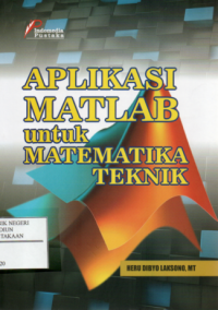 Aplikasi Matlab untuk Matematika Teknik