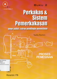 Proses Pemesin buku 2 : Perkakas & Sistem Perkakasan, Umur Pahat, Cairan Pendingin pemesinan