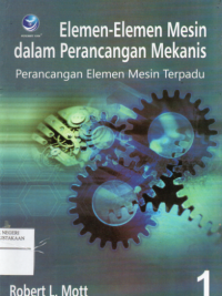 Elemen-Elemen Mesin dalam Perancangan Mekanis