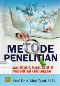 Metode Penelitian : Kuantitatif, Kualitatif, dan Penelitian Gabungan edisi