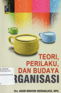 Image of Teori, Perilaku dan Budaya Organisasi