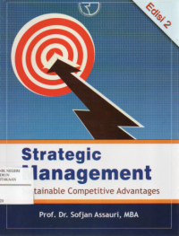 Strategic Management : Sutainable Competitive Advantages