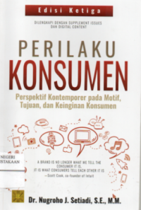 Perilaku Konsumen : Perspektif Kontemporer pada Motif, Tujuan, dan Keinginan Konsumen