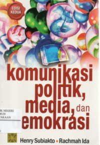 Komunikasi Politik, Media dan Demokrasi