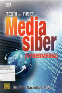 Teori & Riset Media Siber (Cybermedia) Edisi Pertama