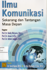 Image of Ilmu Komunikasi : Sekarang dan Tantangan Masa Depan