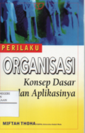 Perilaku Organisasi : Konsep Dasar dan Aplikasinya