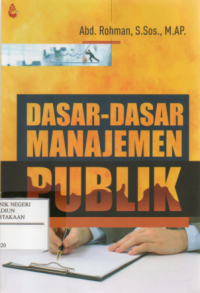 Dasar-Dasar Manajemen Publik